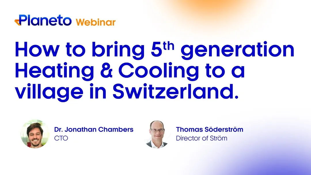 How to bring 5th generation Heating & Cooling to a village in Switzerland, Grandvaux